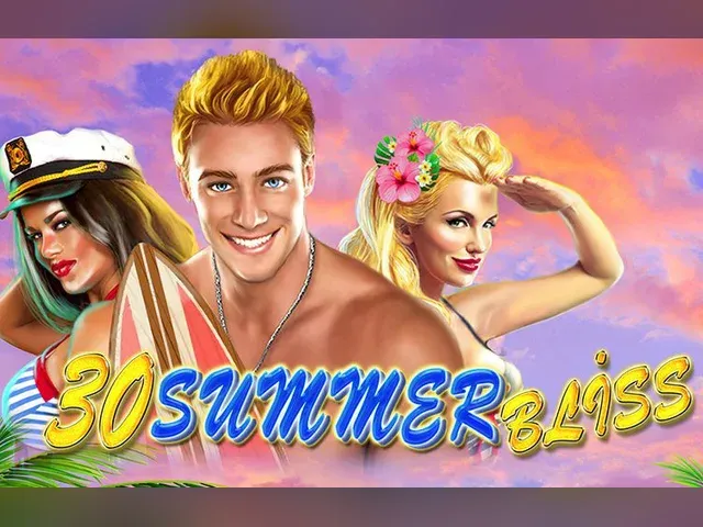30 Summer Bliss